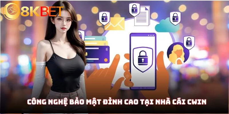 Nhà Cái CWin - Đánh Giá Chi Tiết Top Nhà Cái Chất Lượng Cao 2025 5 Công nghệ bảo mật đỉnh cao tại nhà cái CWin