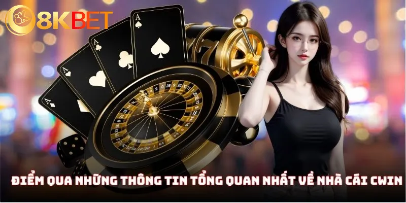 Nhà Cái CWin - Đánh Giá Chi Tiết Top Nhà Cái Chất Lượng Cao 2025 2 Điểm qua những thông tin tổng quan nhất về nhà cái CWin